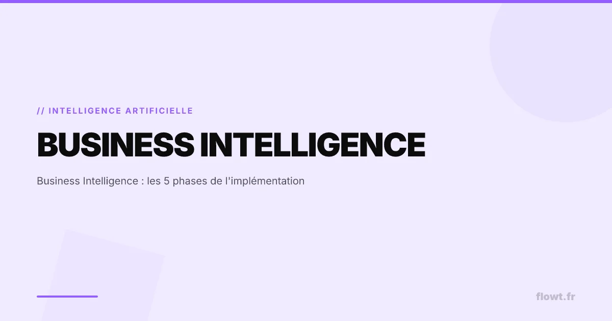 Business Intelligence : les 5 phases de l'implémentation