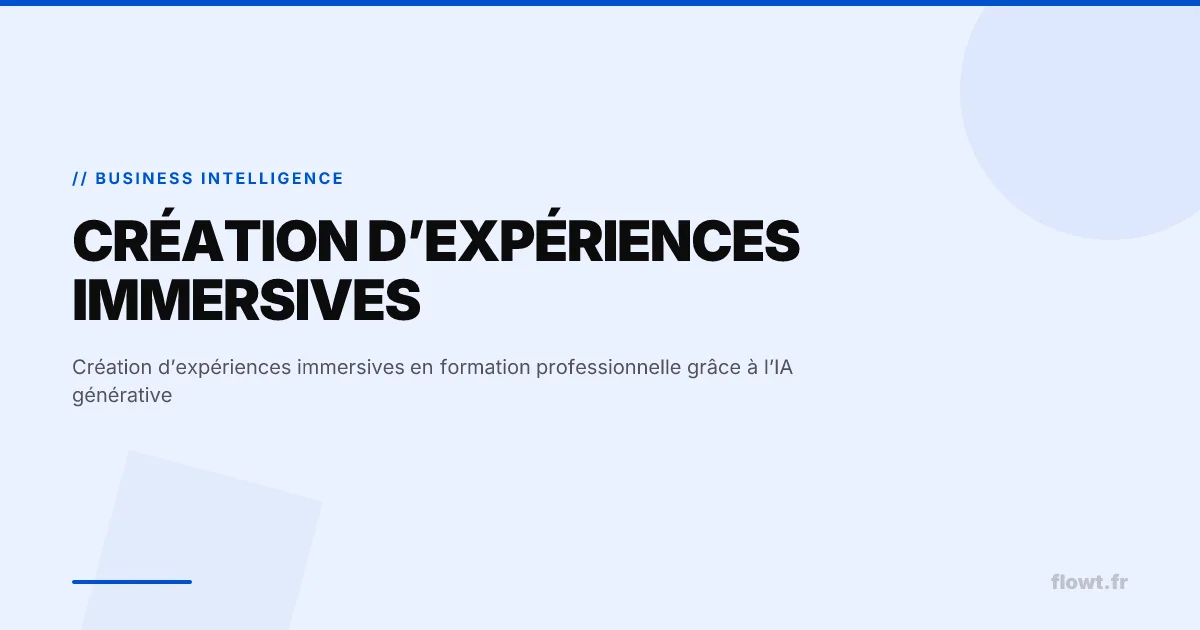 Création d’expériences immersives en formation professionnelle grâce à l’IA générative