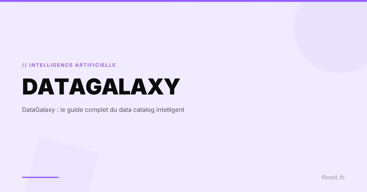 DataGalaxy : le guide complet du data catalog intelligent