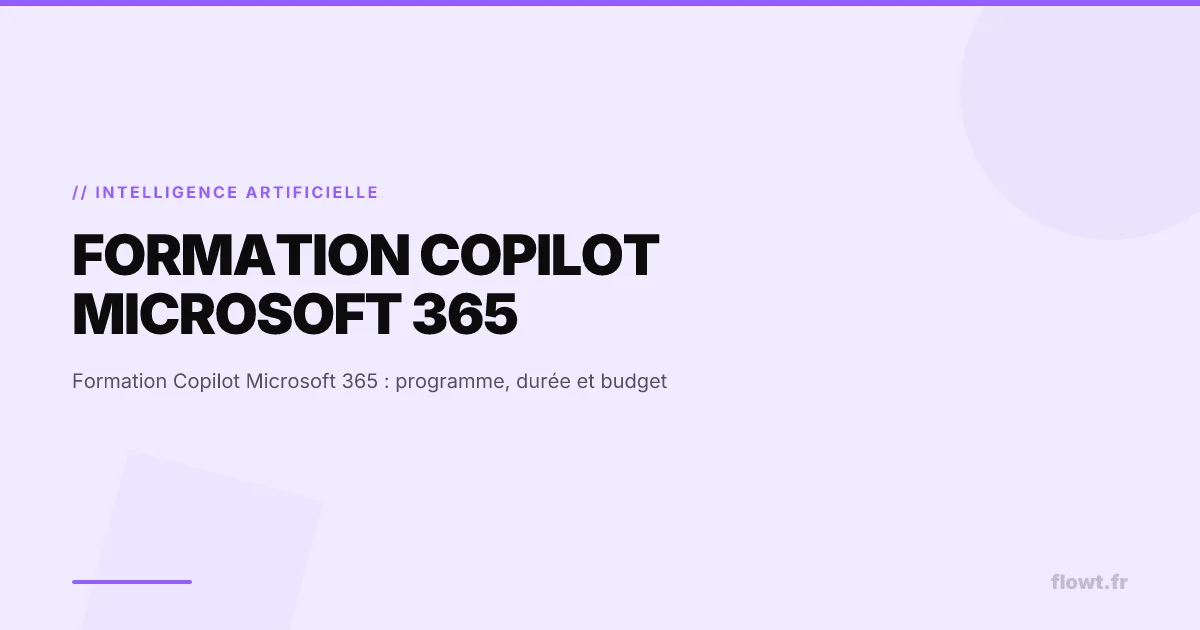 Formation Copilot Microsoft 365 : programme, durée et budget
