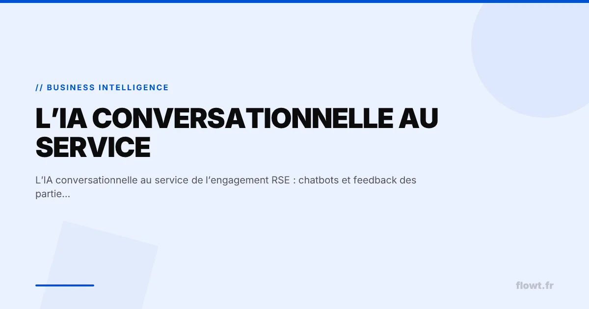 L’IA conversationnelle au service de l’engagement RSE : chatbots et feedback des parties prenantes