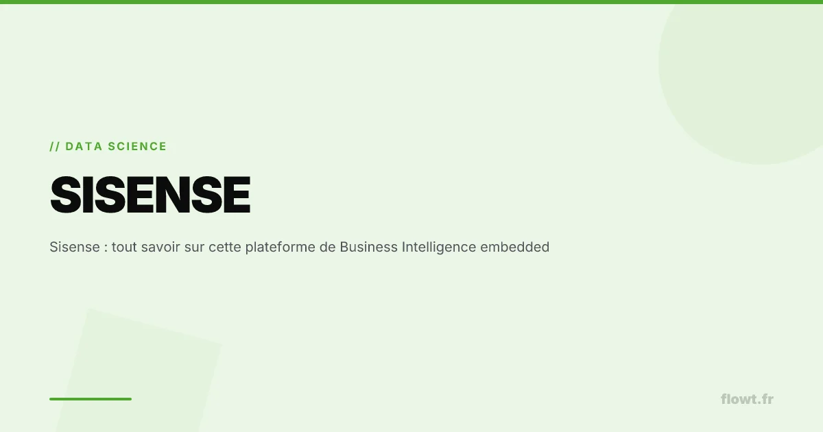 Sisense : tout savoir sur cette plateforme de Business Intelligence embedded
